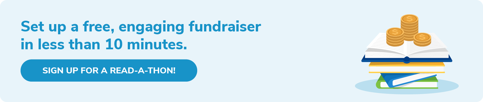 Sign up for a free Read-A-Thon and start raising funds with this top elementary school fundraiser idea.